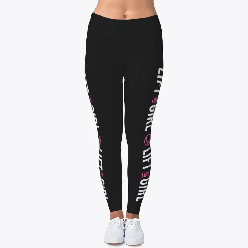 Lift Like A Girl Leggings